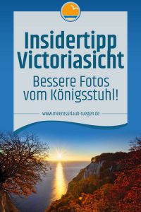 Insidertipp Victoriasicht - Bessere Fotos vom Königsstuhl!