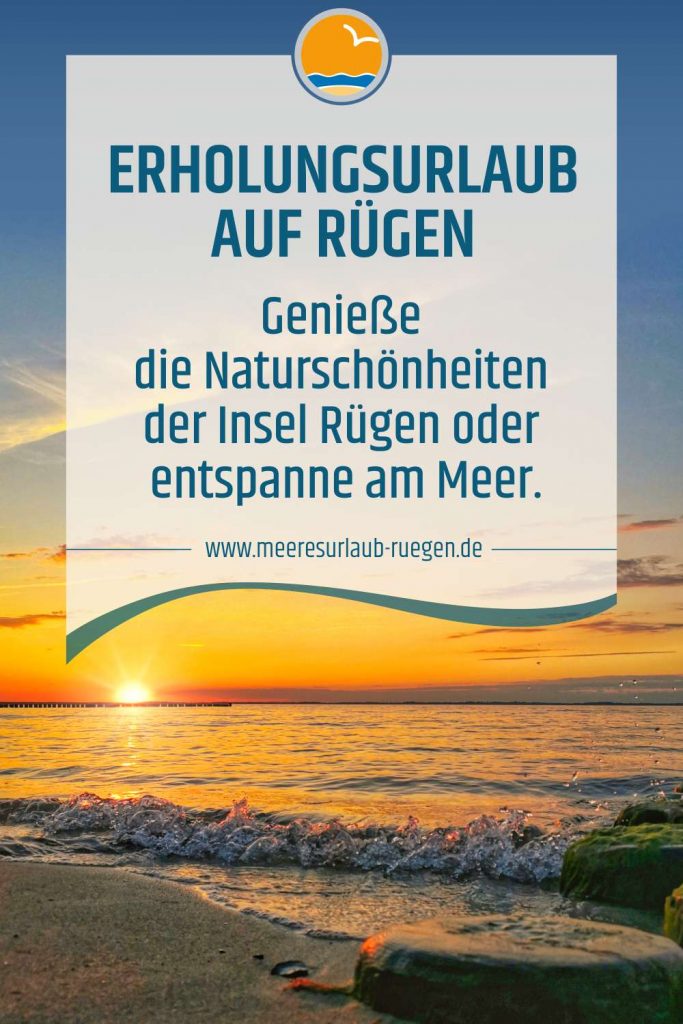 Erholungsurlaub auf Rügen - genieße die Natur oder entspanne am Meer