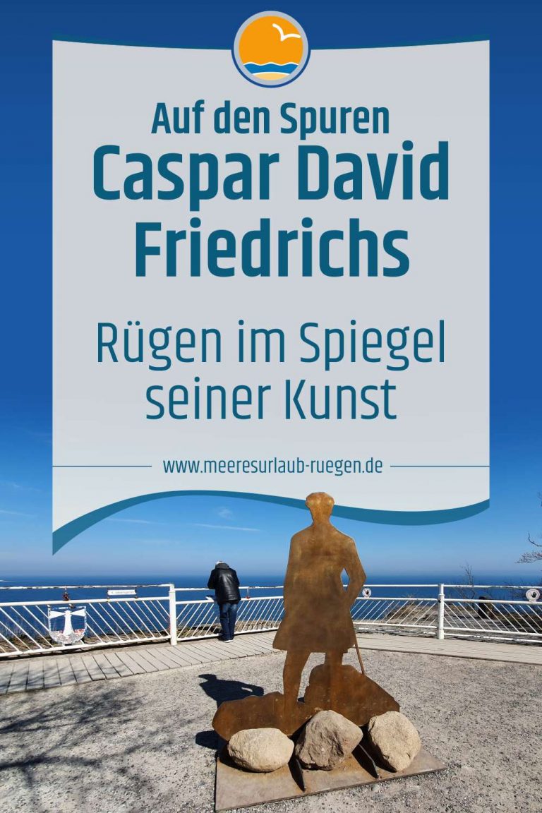Caspar David Friedrich auf Rügen