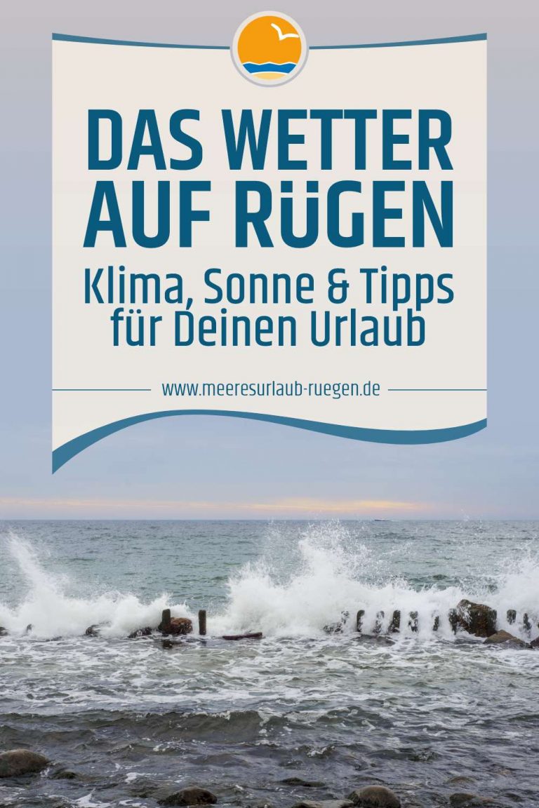 Wetter Rügen: Klima, Sonne und Tipps für Deinen Urlaub