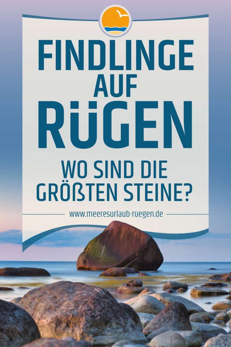 Findlinge auf Rügen - Wo liegen die größten Steine?